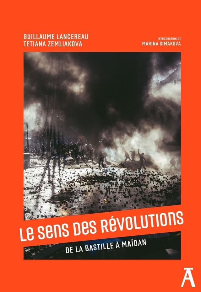 The Meaning of Revolutions: From the Bastille to Maidan