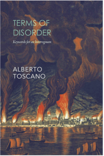 Terms Of Disorder: Keywords for an Interregnum