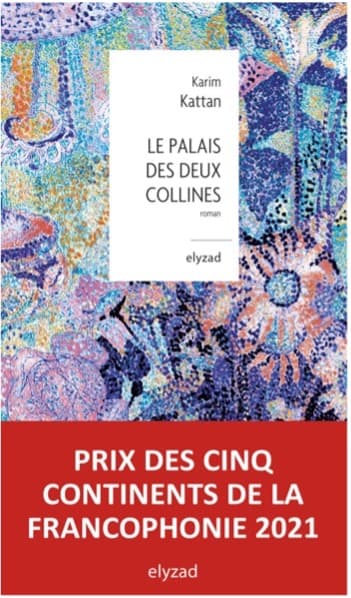LE PALAIS DES DEUX COLLINES by Karim Kattan