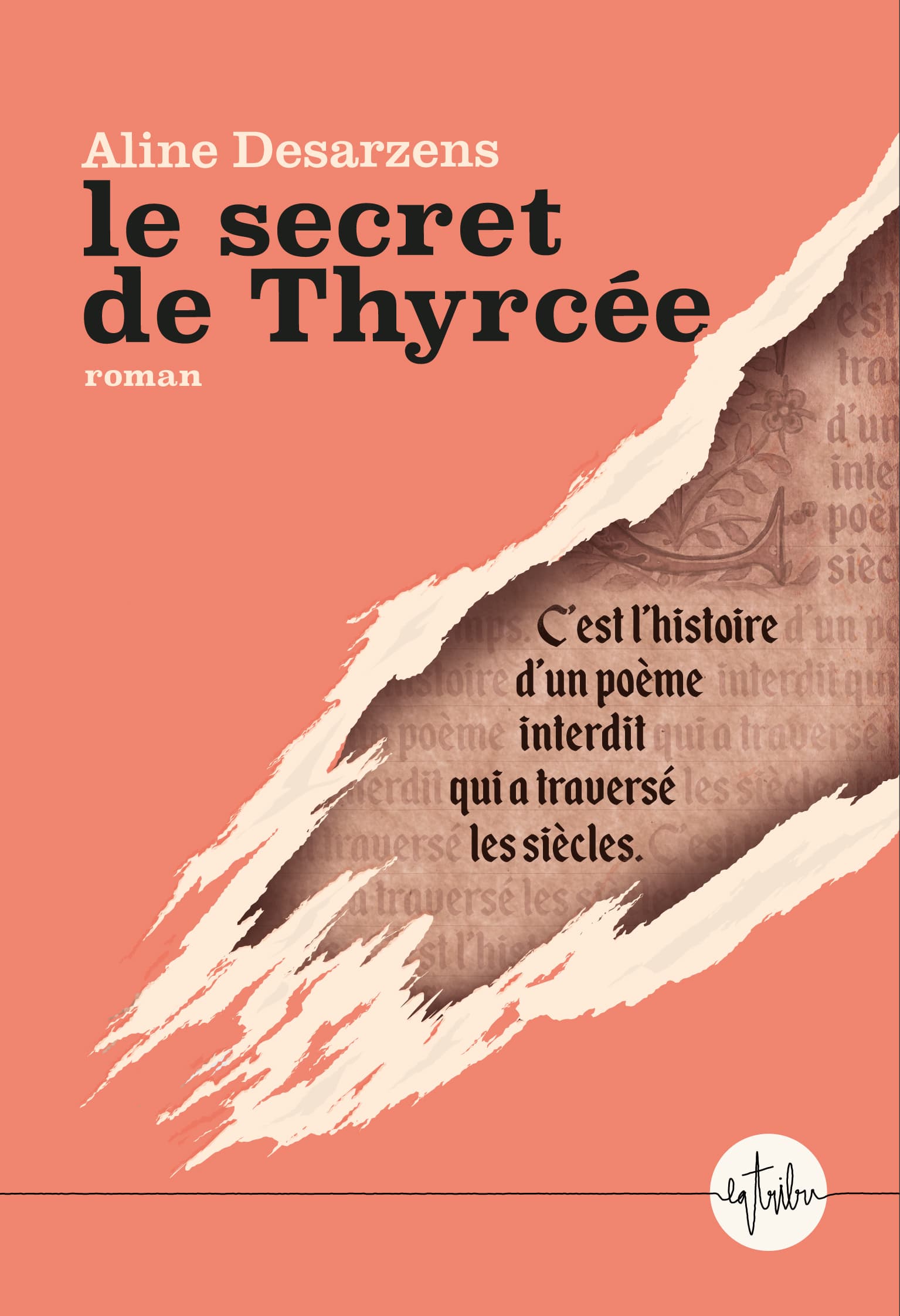 Thyrcée’s Secret