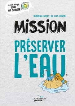 Mission to Preserve the Water