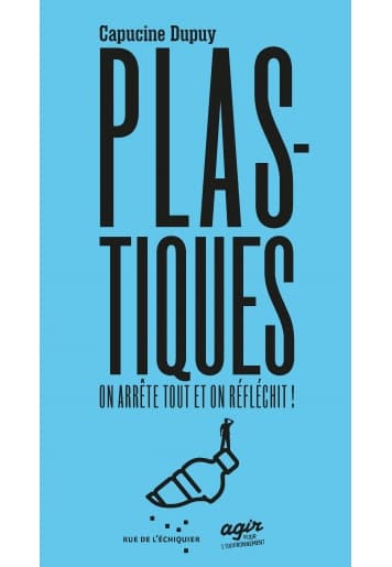 Plastics: Stop Everything and Think!