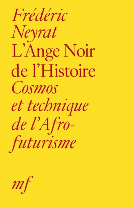 English title : The black Angel of History: Cosmos and Technique of Afro-futurism