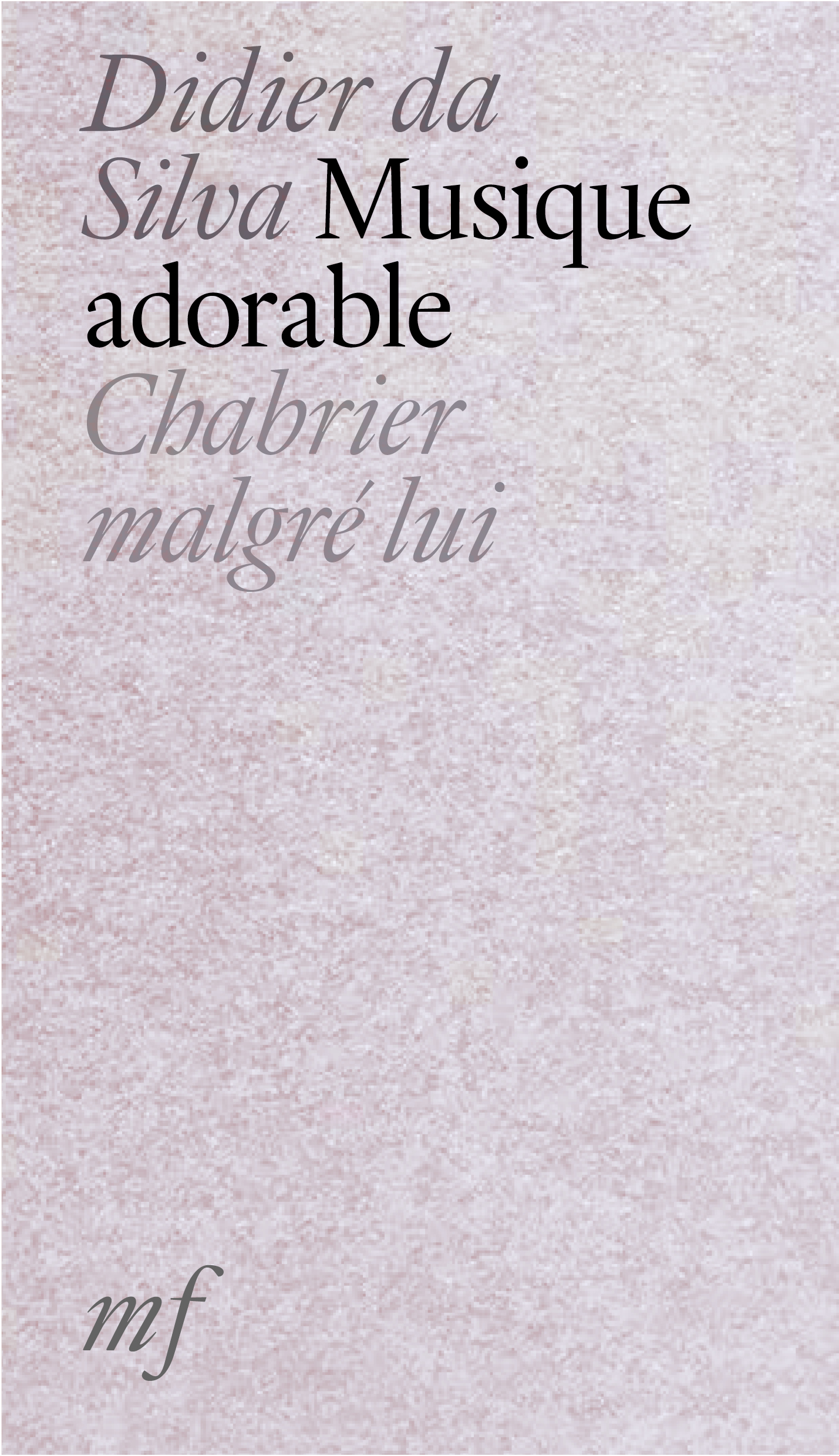 English title : Adorable Music: Chabrier despite himself