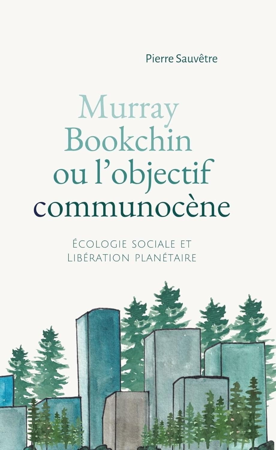 Murray Bookchin or the communocene Objective: